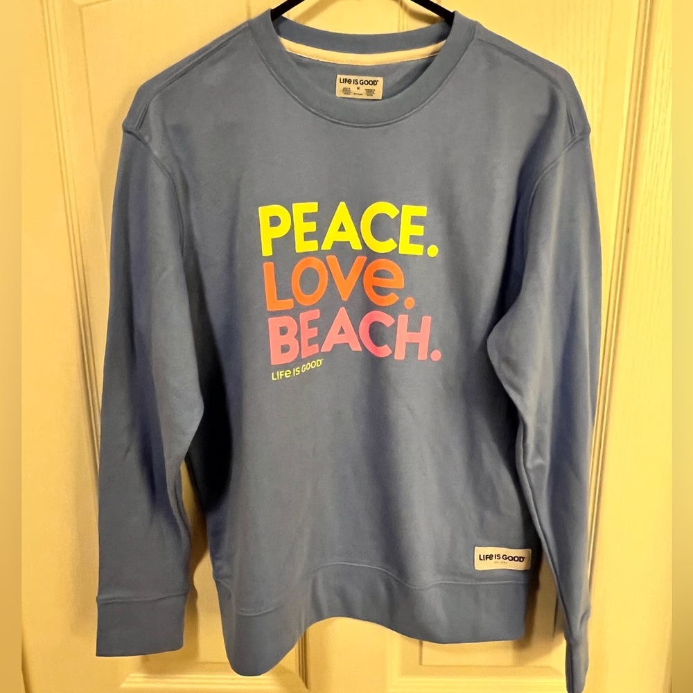 Life Is Good Blue Sweatshirt- Never Worn